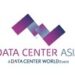 亚洲数据中心峰会暨产业展览会(DCA)拓展版图, 连接东北亚与东南亚数据中心市场