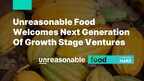14家新创企业加入Unreasonable Food™