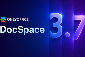 ONLYOFFICE DocSpace 3.7发布：AI文件生成、更智能的表单及升级版编辑器