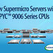 Supermicro推出搭载第六代AMD EPYC™ 9006系列CPU的全新服务器，实现1.7倍的跨世代性能