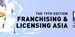 Franchising & Licensing Asia 2024 to Unlock New Horizons in Licensing and Tech-Enabled Franchising