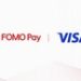 FOMO Pay partners Visa to expand digital payments acceptance for Small Medium Enterprises in Singapore
