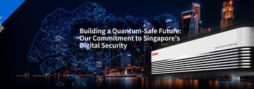 Toshiba’s Commitment to a Quantum-Safe Singapore