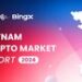 BingX Supports 2024 Vietnam Crypto Market Report : 93.5% of Investors Optimistic About Altcoin Season