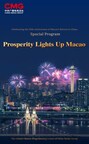 “Prosperity Lights Up Macao” Special Program Celebrating the 25th Anniversary of Macao’s Return to China