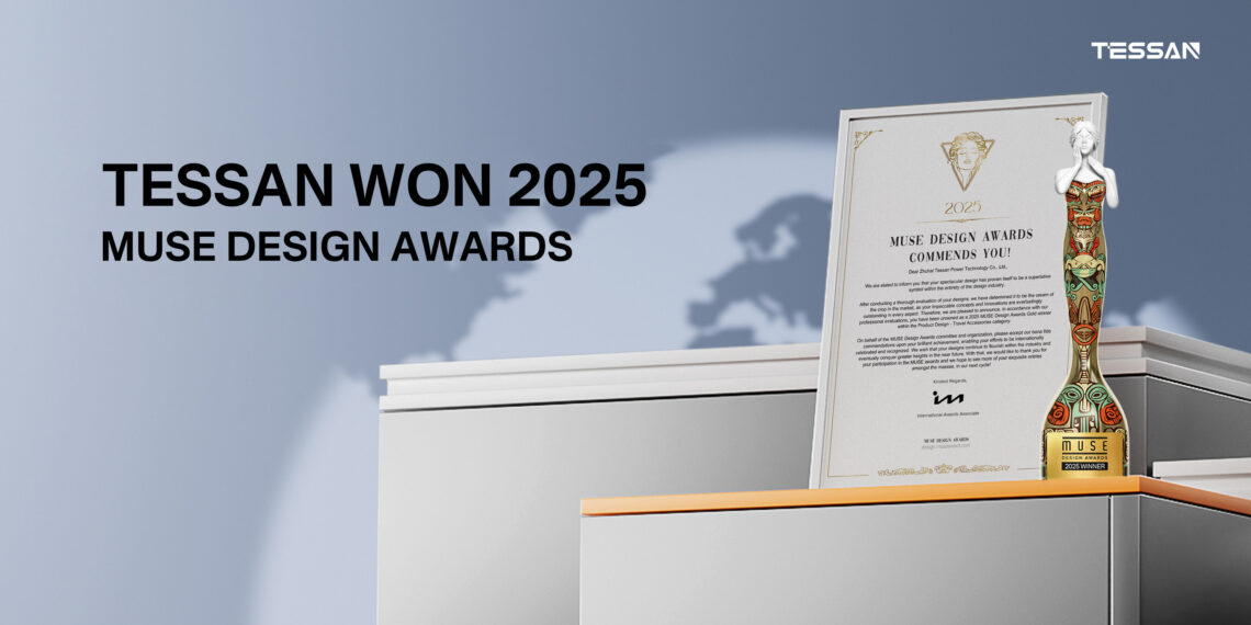 TESSAN’s New Products Won Gold Prize in 2025 MUSE Design Awards for Sustainable Power Innovation