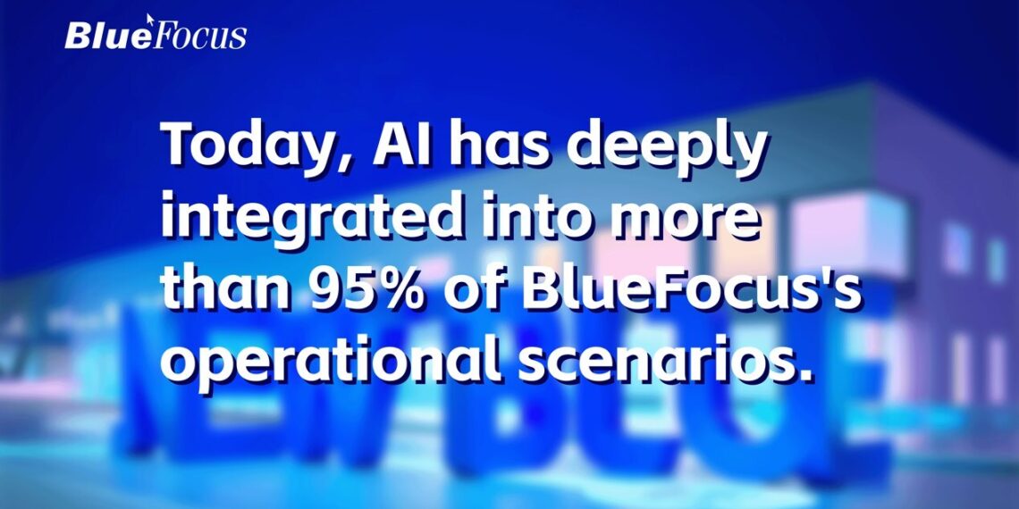 BlueFocus Hits RMB 60 Billion in 2024 Revenue, with AI-Powered Growth Surging Tenfold