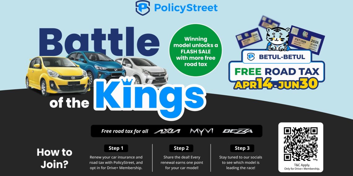 Ready, Set, Renew: PolicyStreet Launches Battle of the Kings Campaign for Myvi, Bezza, & Axia Drivers