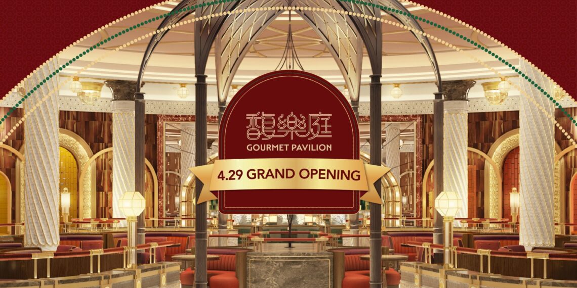 Wynn Opens “Gourmet Pavilion” – A New Asian Culinary Landmark at the End of April
