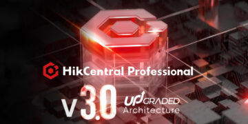Hikvision launches HikCentral Professional v3.0 with an upgraded clustering architecture