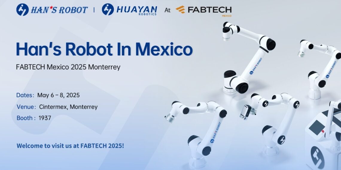 Huayan Robotics to Make Official Debut at FABTECH Mexico 2025