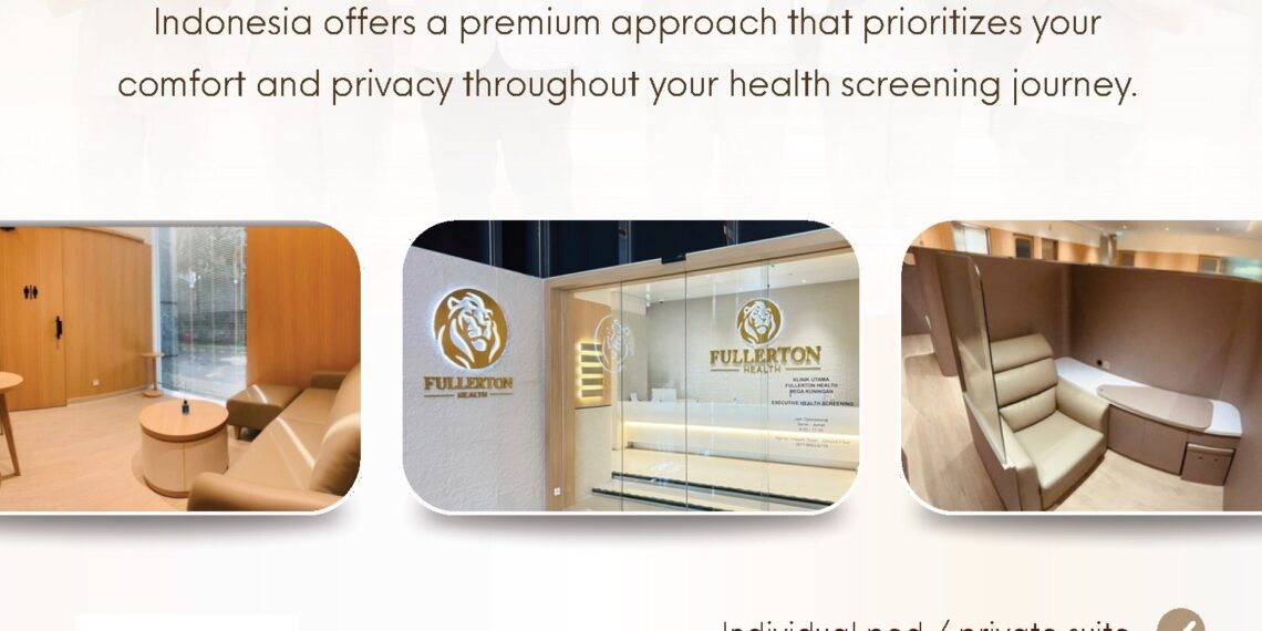 Fullerton Health Indonesia Launches First Executive Health Screening Centre Offering Exclusive, Private and Customised Screening in Jakarta