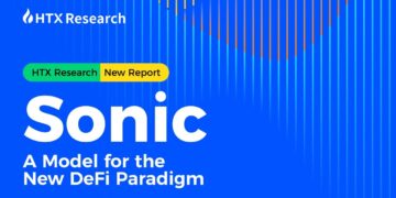 HTX Research Latest Report | Sonic: A Model for the New DeFi Paradigm