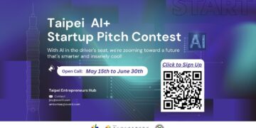 AI+ Taipei Startup Pitch Contest: Open Call for Applications From Now Until June 30th