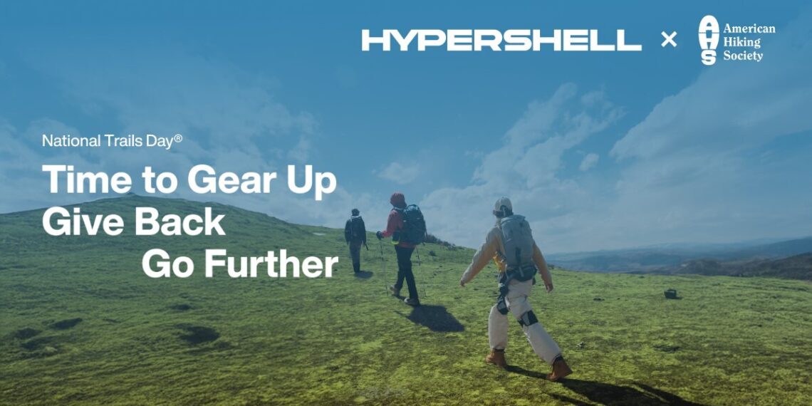 Tech Meets Trail: Hypershell and American Hiking Society Launch Groundbreaking Partnership on National Trails Day®