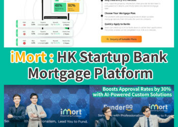 iMort – The Hong Kong Startup Bank Mortgage Platform Achieves 30% Higher Approval Rates