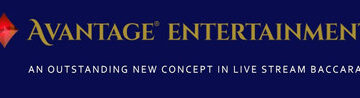 AVANTAGE ENTERTAINMENT ANNOUNCES THE LAUNCH OF ASIA $100 MILLION AVANTAGE BACCARAT WORLD CHAMPIONSHIP