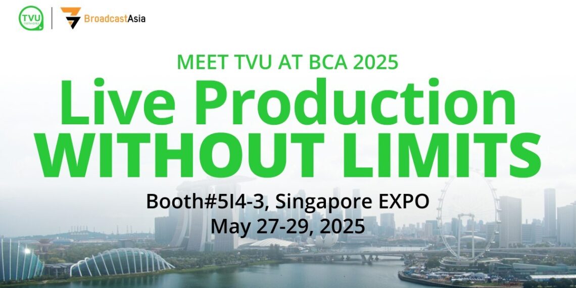 TVU Networks at BCA 2025: Celebrating 20 Years of Innovation