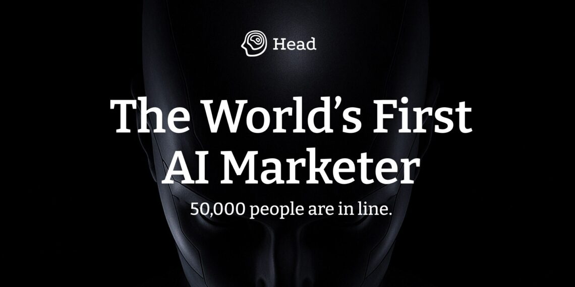 Head, World’s First AI Marketer, Sparks Frenzy; Spots Filled Instantly