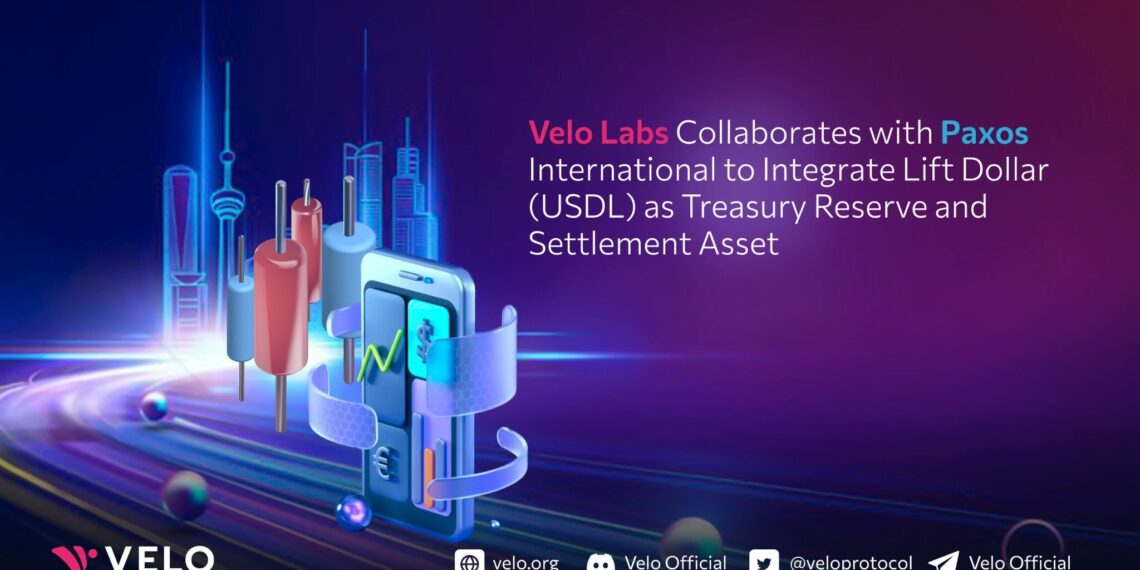 Velo Labs Collaborates with Paxos International to Integrate Lift Dollar (USDL) as Treasury Reserve and Settlement Asset