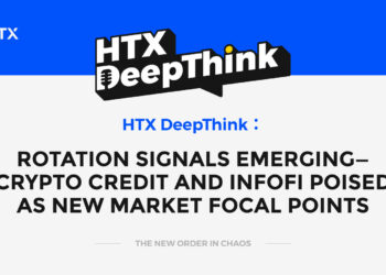 HTX DeepThink: Rotation Signals Emerging—Crypto Credit and InfoFi Poised as New Market Focal Points
