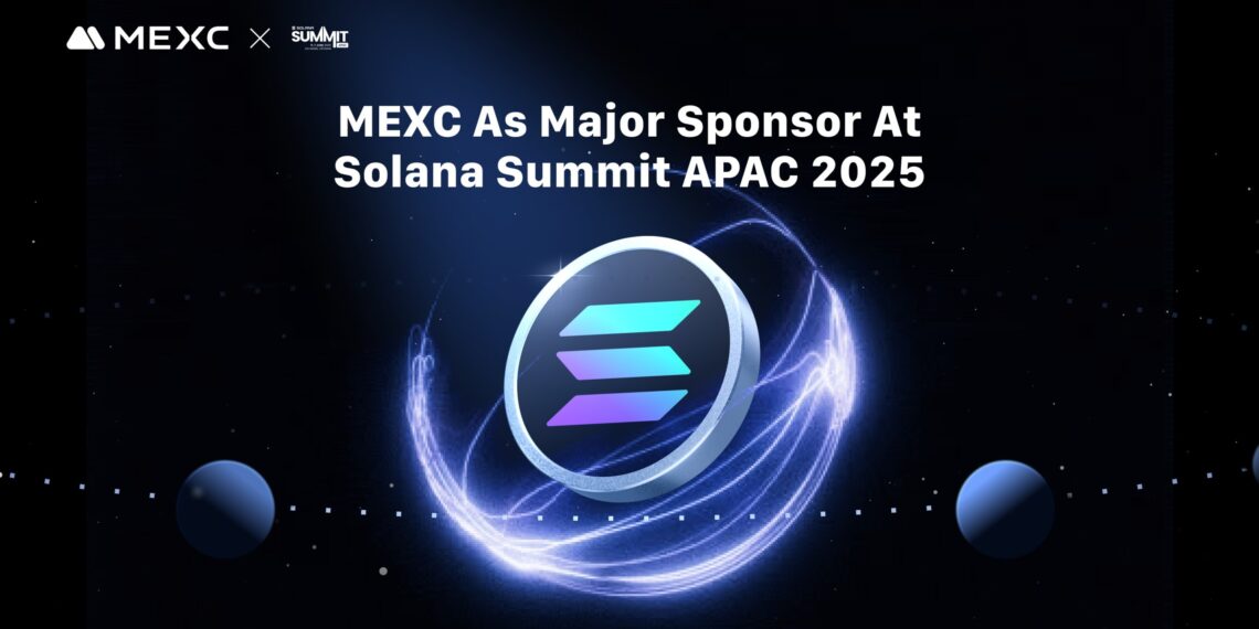 MEXC to Serve as Major Sponsor at Solana Summit APAC 2025, Reinforcing Commitment to SOL Ecosystem Growth