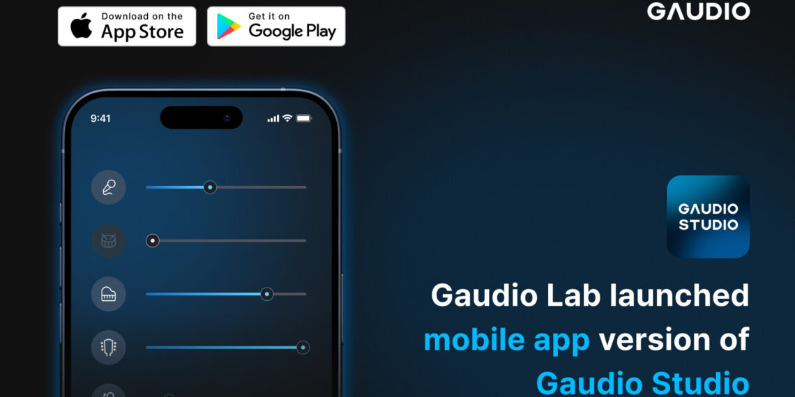 A Sound Studio in Your Pocket: Gaudio Lab Launches ‘Gaudio Studio’ Mobile App
