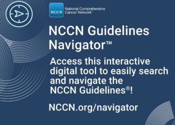 Trusted Oncology Guidelines Get a Digital Makeover: National Comprehensive Cancer Network Launches NCCN Guidelines Navigator