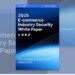 GeeTest Releases 2025 E-commerce Industry Security White Paper to Strengthen Online Retail Protection
