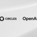 Circles and OpenAI Collaborate to Build SEA’s First Fully AI-Native Telco Platform