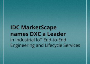 DXC Named a Leader by IDC MarketScape in Industrial IoT End-to-End Engineering and Lifecycle Services