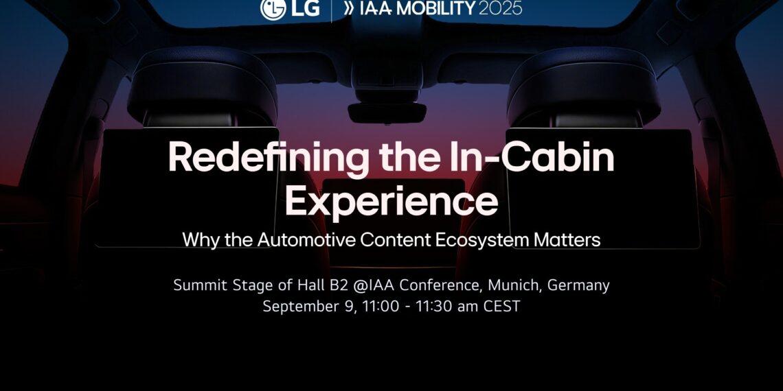 LG TO UNVEIL NEW CONTENT PARTNERSHIPS TO ENHANCE IN-VEHICLE EXPERIENCE AT IAA MOBILITY 2025