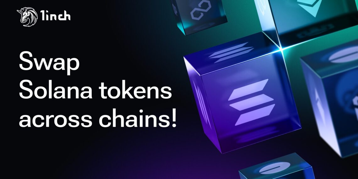 1inch pioneers Solana cross-chain swaps, unlocking seamless interoperability