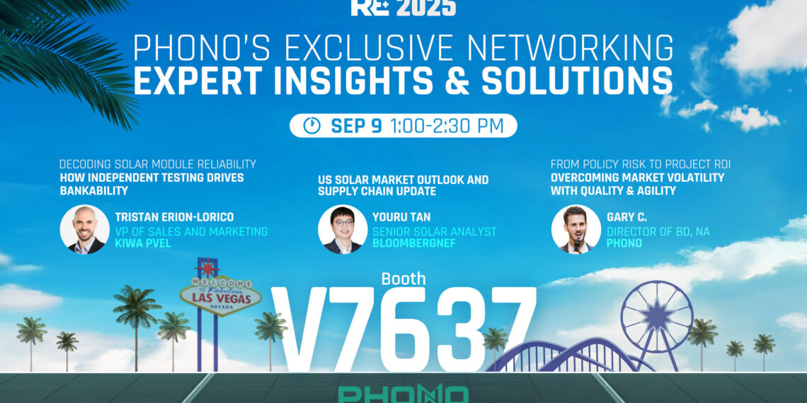 PHONO to Host Expert Networking Event at RE+ 2025: Exploring New Pathways for U.S. Solar Development