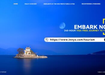 EMBARK NOW：240-HOUR VISA-FREE JOURNEY TO YUNNAN