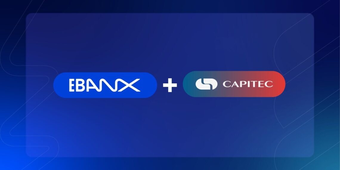 EBANX launches integration with Capitec Pay, enabling open banking for cross-border e-commerce in South Africa