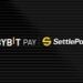 Bybit Pay Expands Global Access in Strategic Channel Partnership with SettlePay