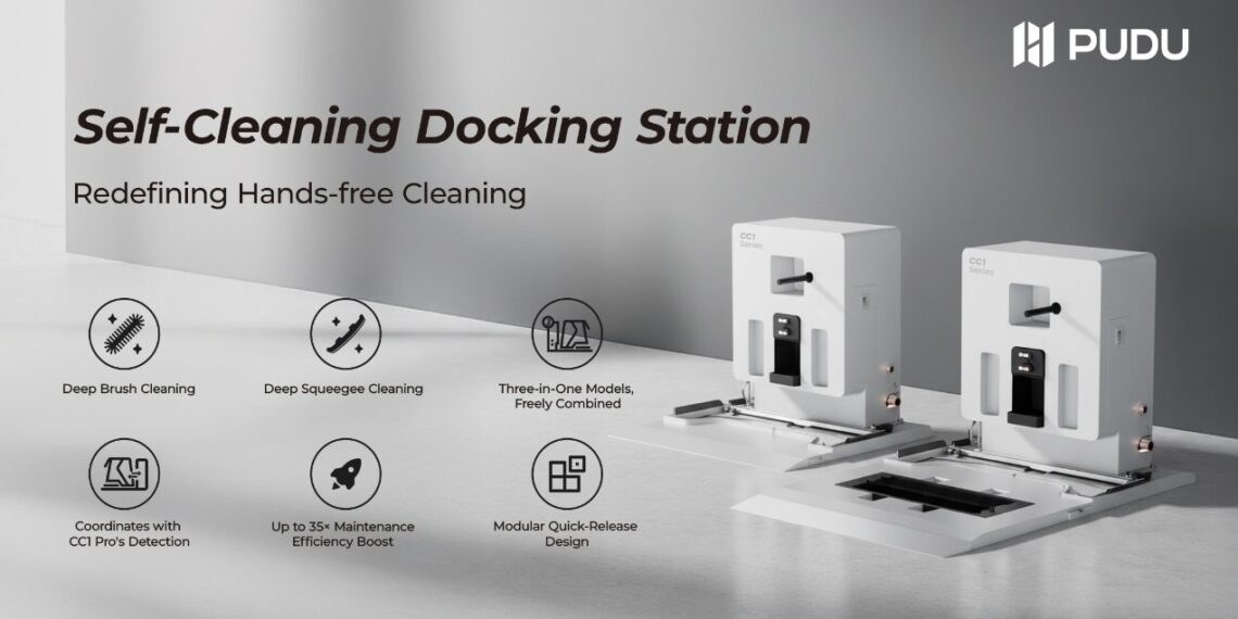 Pudu Robotics Launches Self-Cleaning Docking Station for PUDU CC1 Series – Redefining Hands-Free Cleaning