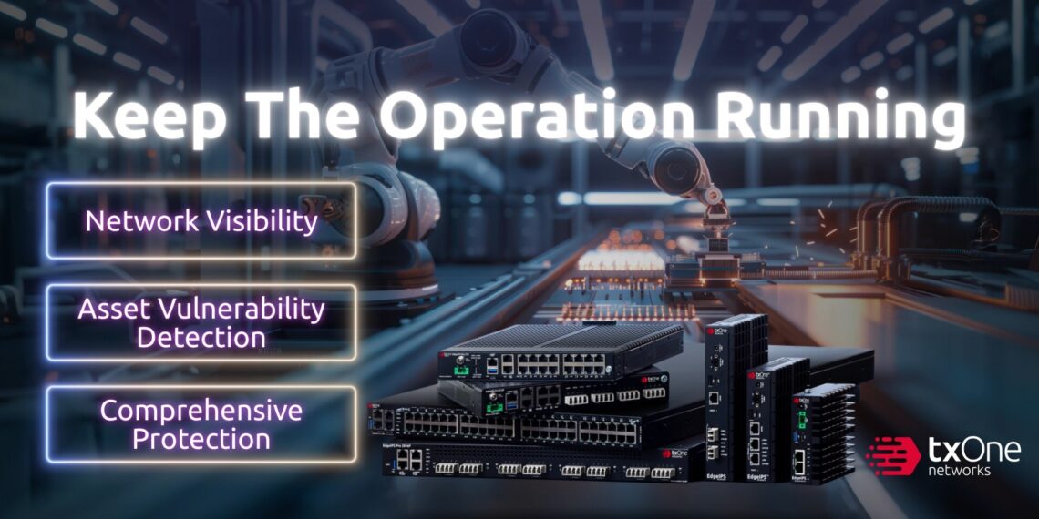 TXOne Networks Bolsters Edge Network Security Solution with New Capabilities for Asset-Vulnerability Management