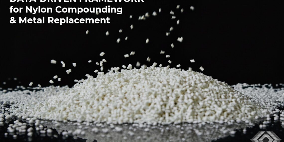 All Around Polymer Unveils Data-Driven Framework for Nylon Compounding and Metal Replacement (Ardlon®)