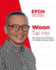 EFGH Appoints Veteran Media Strategist Woon Tai Ho to Board of Advisors to Shape Global Narrative and Trust