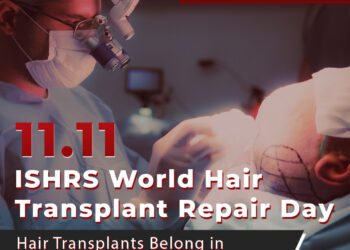 “World Hair Transplant Repair Day” Taking Place on 11/11 Shines Light on Proliferation, Dangers of Black-Market Hair Transplant Clinics Worldwide