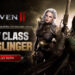 NETMARBLE’S BRUTAL DARK FANTASY MMORPG “RAVEN2” INTRODUCES NEW GUNSLINGER CLASS TO MARK ONE-MONTH MILESTONE