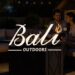 Bali Outdoors® Announces Official Website Alongside Early Black Friday Sales Up to 50% Off