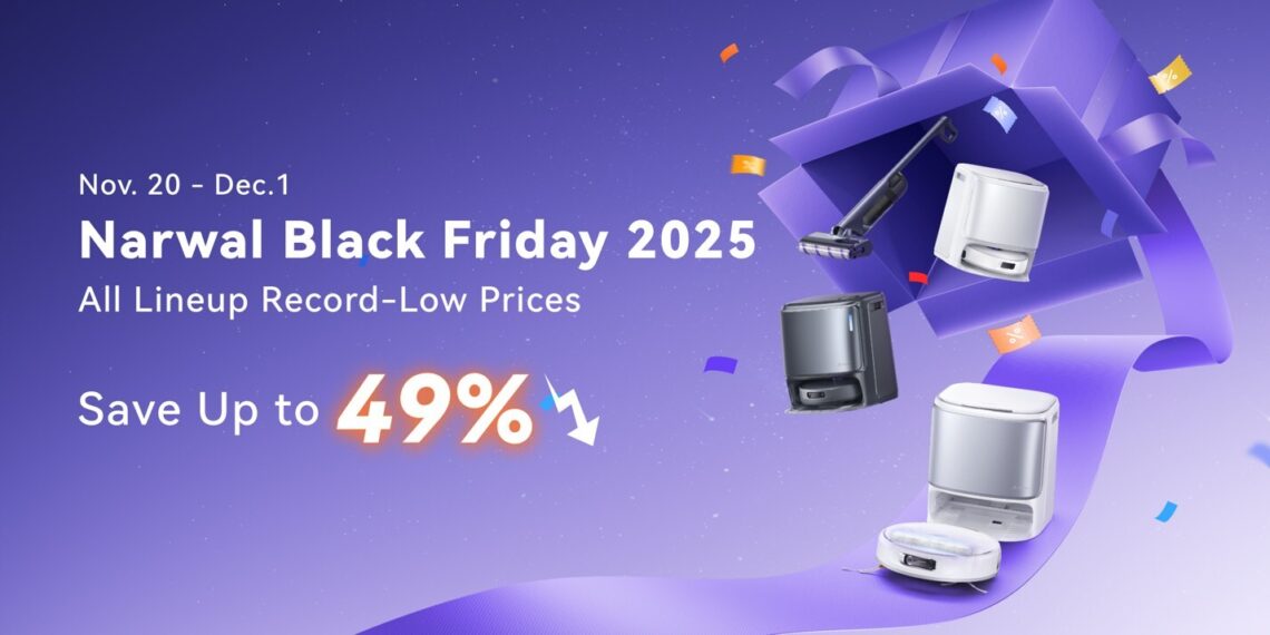 Narwal Unveils Record-Low Prices in Final 2025 Black Friday Event