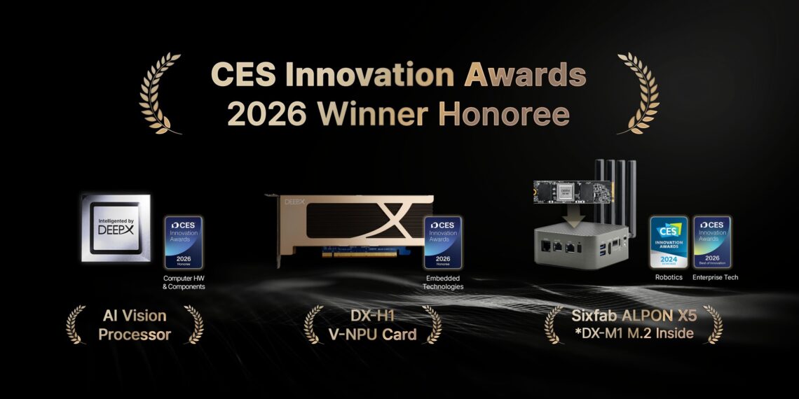 DEEPX Wins Two CES 2026 Innovation Awards; Its DX-M1 Powers Best of Innovation Winner ALPON X5 by Sixfab