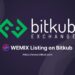 WEMIX Celebrates Token Listing on Bitkub Exchange, Thailand’s Leading Crypto Exchange