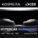 CES 2026 Preview: Kosmera Prototype Debuts, Redefining the Intelligent Hypercar