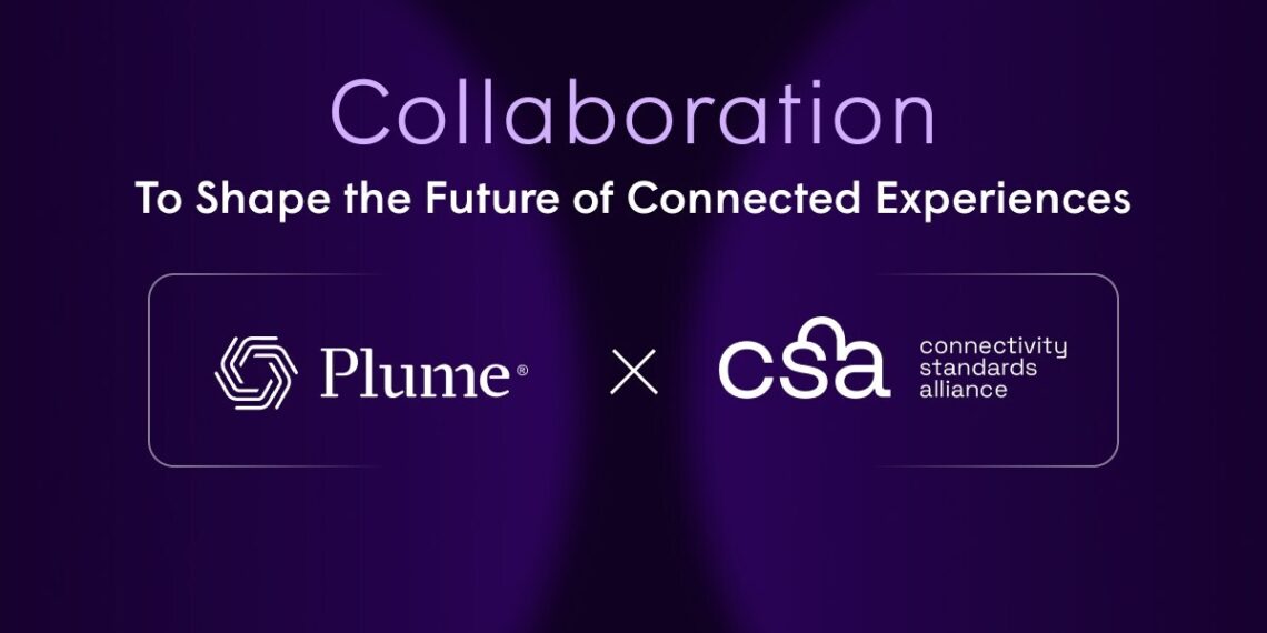 Plume Joins Connectivity Standard Alliance as Participant Member To Help Shape the Future of Connected Experiences and Services in the Home