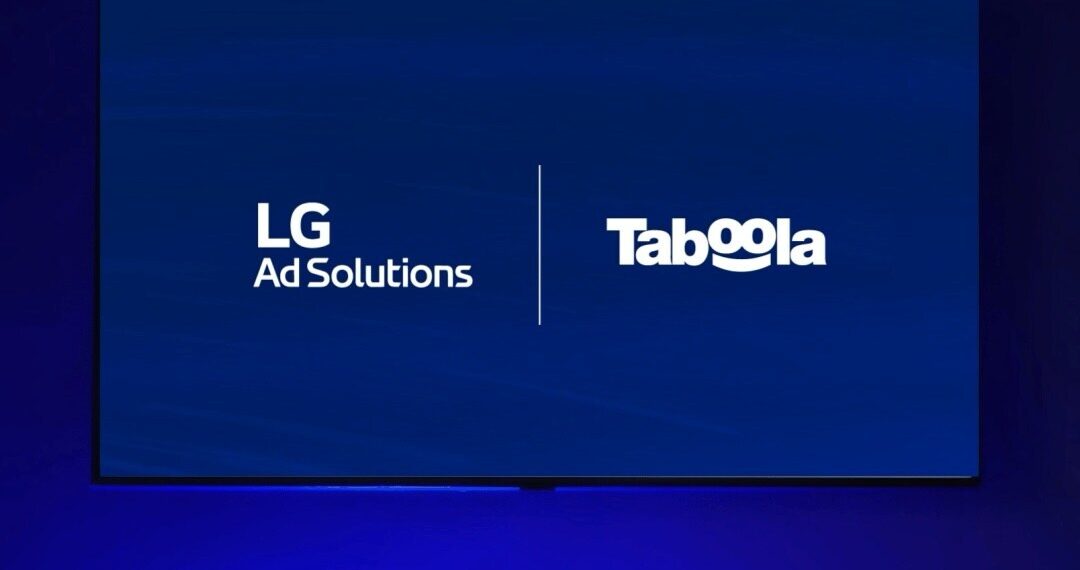 LG Ad Solutions and Taboola Partner to Bring TV-Driven Performance to the Open Web